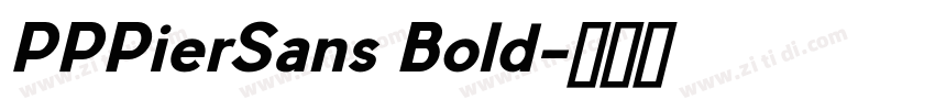 PPPierSans Bold字体转换